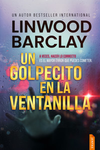 Un golpecito en la ventanilla - Linwood Barclay - ebook
