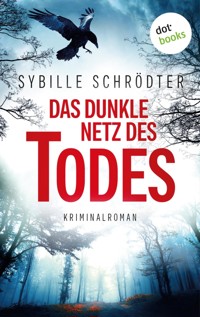 Das dunkle Netz des Todes - Sybille Schrödter - ebook