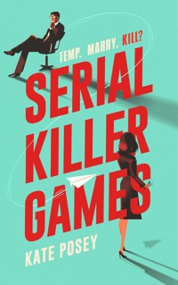 Serial Killer Games - Kate Posey - ebook
