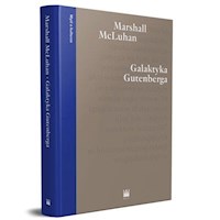 Galaktyka Gutenberga - McLuhan Herbert Marshall - książka