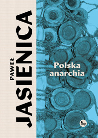 Polska anarchia - Paweł Jasienica - ebook + książka