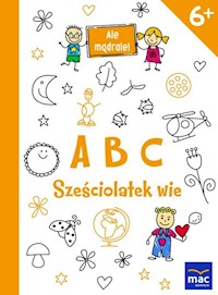 ABC Sześciolatek wie -  - książka