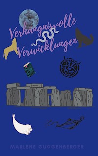 Verhängnisvolle Verwicklungen - Marlene Guggenberger - ebook