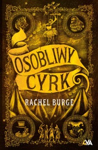 Osobliwy cyrk - Burge Rachel - ebook + książka