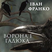 Ворона і Гадюка - Іван Франко - audiobook