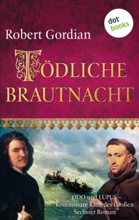 Tödliche Brautnacht - Robert Gordian - ebook