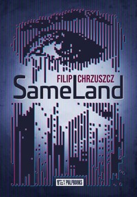 SameLand - Filip Chrzuszcz - ebook + audiobook