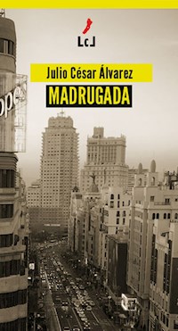 Madrugada - Julio César Álvarez - ebook