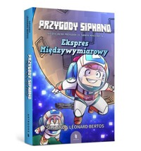 Przygody Siphano Ekspres Międzywymiarowy - Bertos Leonard - książka