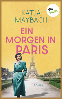Ein Morgen in Paris - Katja Maybach - ebook