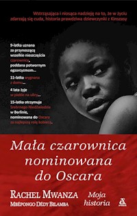 Mała czarownica nominowana do Oscara - Mwanza Rachel, Bilamba Mbepongo Dédy - książka