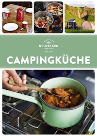 Campingküche - Dr. Oetker Verlag - ebook