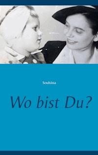 Wo bist Du? - Soulsista - ebook