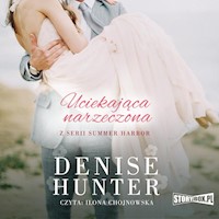 Summer Harbor. Tom 2. Uciekająca narzeczona - Denise Hunter - audiobook