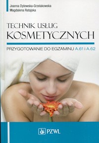 Technik usług kosmetycznych - Dylewska-Grzelakowska Joanna, Ratajska Magdalena - książka