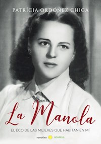 La Manola - Patrícia Ordóñez Chica - ebook