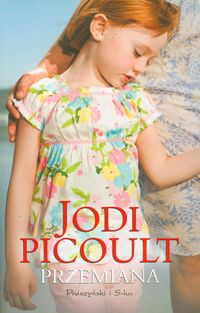 Przemiana - Jodi Picoult - ebook + książka