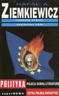 Czerwone dywany, odmierzony krok - Rafał A. Ziemkiewicz - ebook