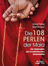 Die 108 Perlen der Mala - Korai Peter Stemmann - ebook