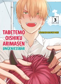 TABETEMO OISHIKU ARIMASEN - UNGENIESSBAR , Band 3 - Yamada2chome - ebook