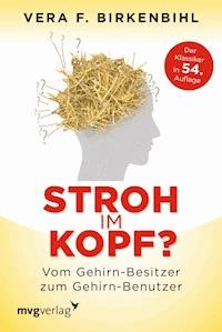 Stroh im Kopf? - Vera F. Birkenbihl - ebook