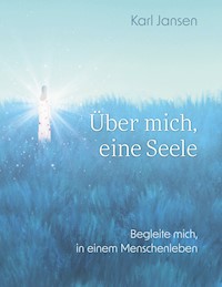Über mich, eine Seele - Karl Jansen - ebook