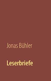 Leserbriefe - Jonas Bühler - ebook