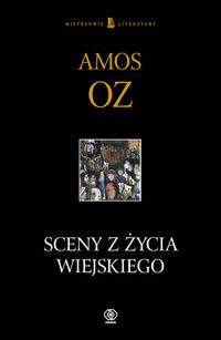 Sceny z życia wiejskiego - Amos Oz - książka