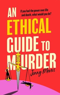 An Ethical Guide to Murder - Morris Jenny - książka