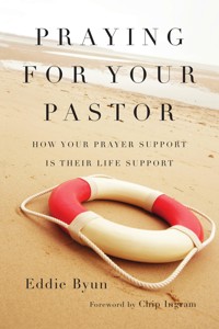 Praying for Your Pastor - Eddie Byun - ebook