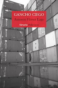 Gancho ciego - Antonio Flórez Lage - ebook