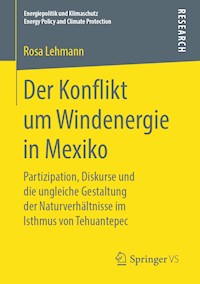 Der Konflikt um Windenergie in Mexiko - Lehmann Rosa - ebook