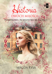 Historia dwóch miłości - Rysa Magda - ebook + książka