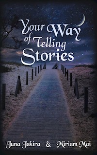 Your Way of telling Stories - Juna Jakira - ebook