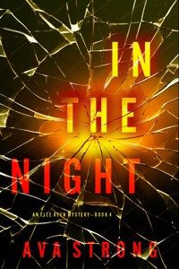 In The Night (An Elle Keen FBI Suspense Thriller—Book 4) - Ava Strong - ebook