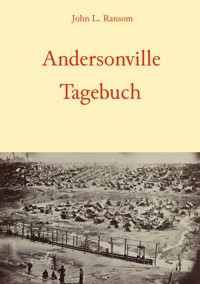 Andersonville-Tagebuch - John L. Ransom - ebook