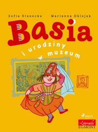 Basia i urodziny w muzeum - Zofia Stanecka - ebook + audiobook + książka