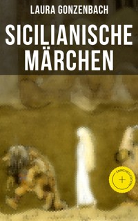 Sicilianische Märchen - Laura Gonzenbach - ebook