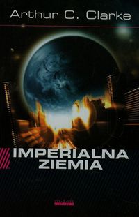 Imperialna ziemia - Clarke Arthur C. - książka