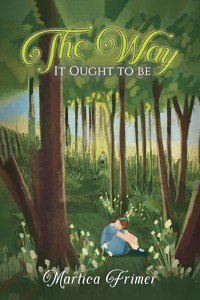 The Way It Ought to Be - Martha Frimer Cheslow - ebook