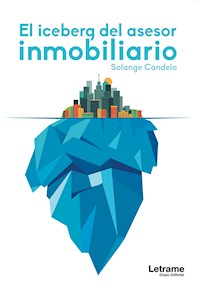 El iceberg del asesor inmobiliario - Solange Candelo - ebook