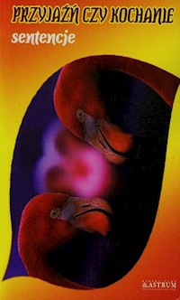 Przyjaźń czy kochanie - Dorota Strukowska - książka