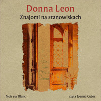 Znajomi na stanowiskach - Donna Leon - audiobook