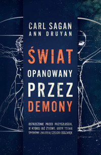 Świat opanowany przez demony. Nauka jako światło w mroku - Carl Sagan, Ann Druyan - ebook + książka