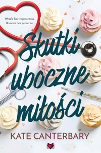 Skutki uboczne miłości - Kate Canterbary - ebook + audiobook + książka