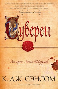 Суверен - К.Дж. Сэнсом - ebook