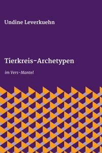 Tierkreis-Archetypen - Undine Leverkuehn - ebook