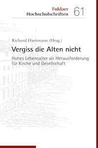 Vergiss die Alten nicht - Richard Hartmann - ebook