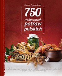 750 tradycyjnych polskich potraw - Hanna Szymanderska - książka