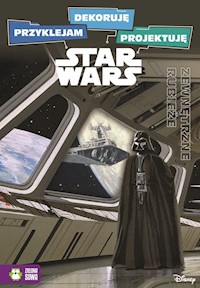 Przyklejam, dekoruję, projektuję Zewnętrzne rubieże Star Wars -  - książka